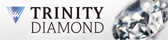 TRINITY DIAMOND